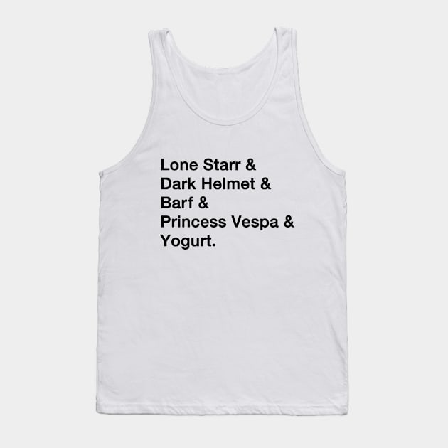 Spaceballs Names Tank Top by IdenticalExposure